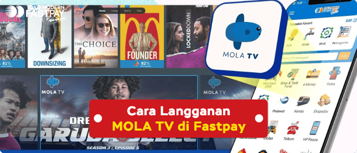 Cara Langganan MOLA TV di Fastpay | Mitra Fastpay